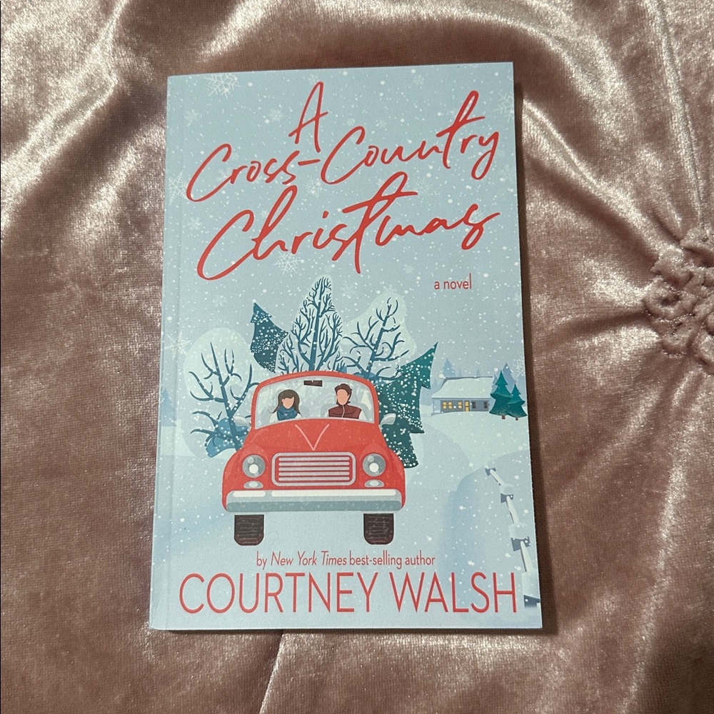A Cross-Country Christmas Novel by Courtney Walsh